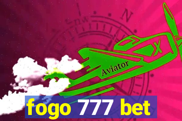 fogo 777 bet